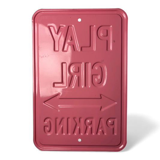 Playboy's Play Girl Parking Sign