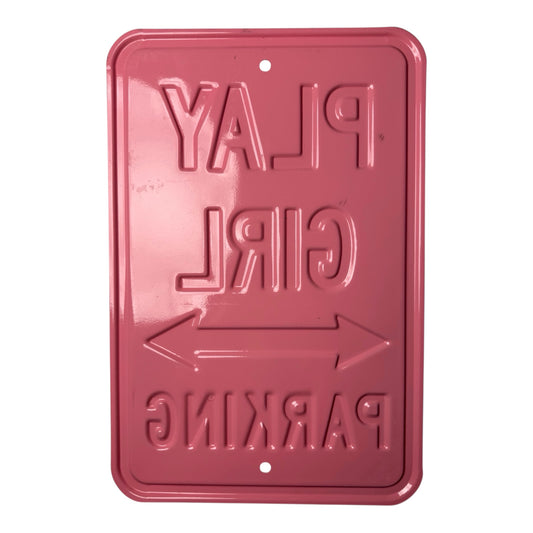 Playboy's Play Girl Parking Sign